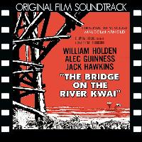 Malcolm Arnold - Bridge on the River Kwai (Original Film Soundtrack)