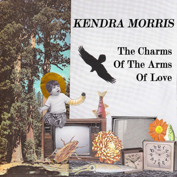 Kendra Morris - Charms of The Arms of Love