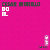 Cesar Murillo - Do It