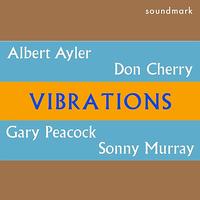 Albert Ayler - Vibrations