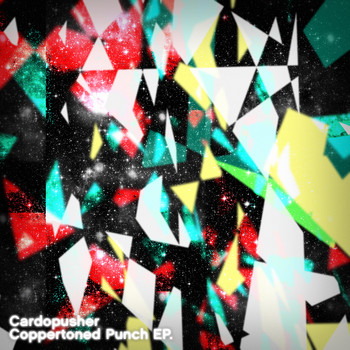 Cardopusher - Coppertoned Punch EP