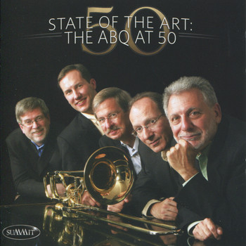 The American Brass Quintet - State of the Art: The ABQ at 50