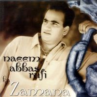 Naeem Abbas Rufi - Zamana