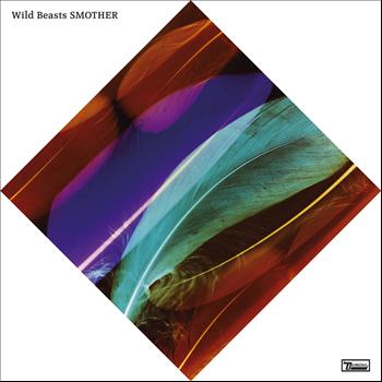 Wild Beasts - Smother