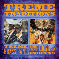 Treme Brass Band - Treme Traditions