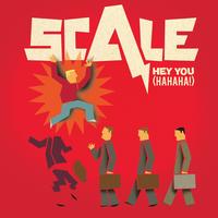 Scale - Hey You (Hahaha)