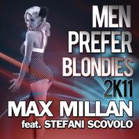 Max Millan - Men Prefer Blondies