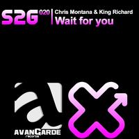 Chris Montana, King Richard - Wait for You