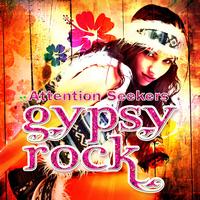 Attention Seekers - Gypsy Rock