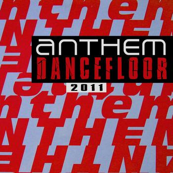 Various Artists - Anthem Dancefloor 2011