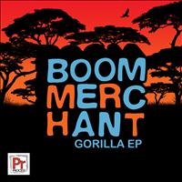 Boom Merchant - Gorilla EP