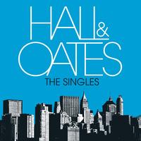 Daryl Hall & John Oates - The Singles
