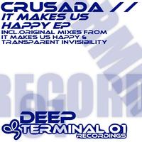 Crusada - It Makes Us Happy