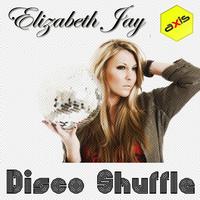 Elizabeth Jay - Disco Shuffle