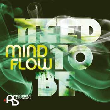 Mindflow - Need To Be
