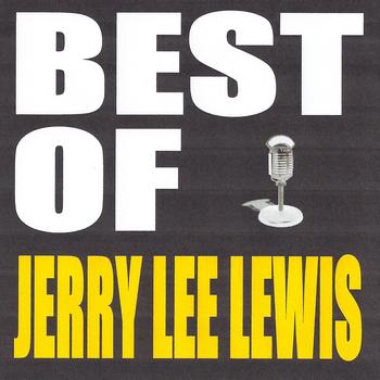 Jerry Lee Lewis - Best of Jerry Lee Lewis