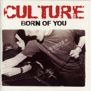 Culture - Born Of You (Explicit)