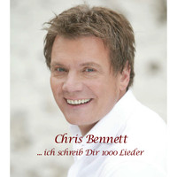 Chris Bennett - ...ich schreib Dir 1000 Lieder
