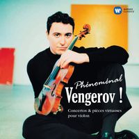 Maxim Vengerov - Phénoménal Vengerov