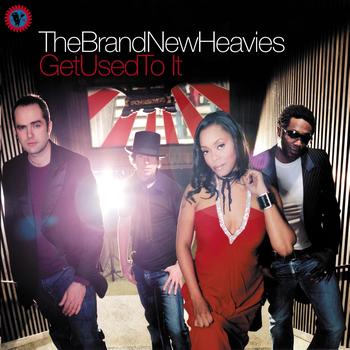 The Brand New Heavies - Get Used To It