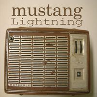 Mustang Lightning - Texas Radio