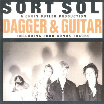 Sort Sol - Dagger & Guitar (Remastered)