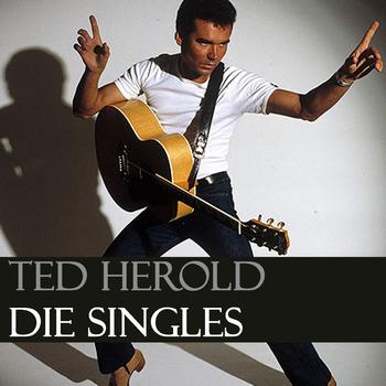Ted Herold - Die Singles