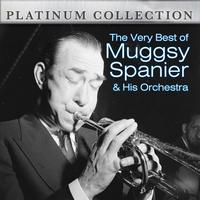 Muggsy Spanier & His Orchestra - The Very Best of Muggsy Spanier & His Orchestra