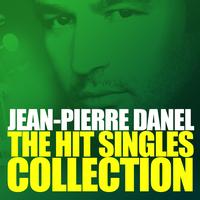 Jean-Pierre Danel - The Hit Singles Collection