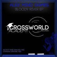 Alex Mind Games - Bloody River EP