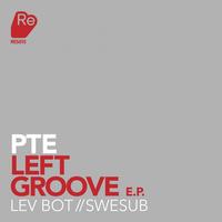 Pte - Left Groove