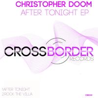 Christopher Doom - After Tonight EP