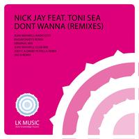 Nick Jay Feat. Toni Sea - Don't Wanna
