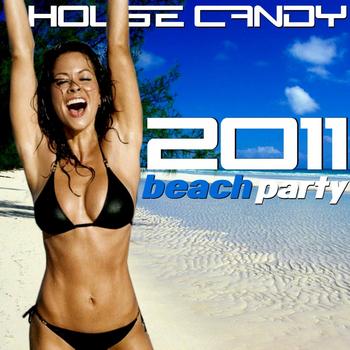 Various Artists - House Candy: 2011 Beach Party