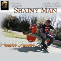 Shainy man - Premier amour
