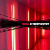 Plural - Red Light District