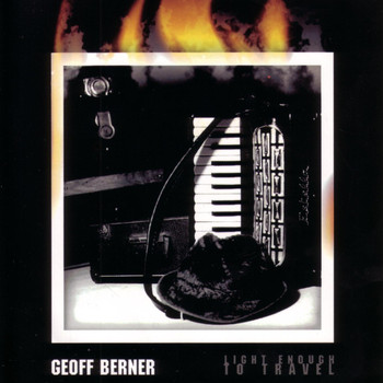 Geoff Berner - Light Enough to Travel