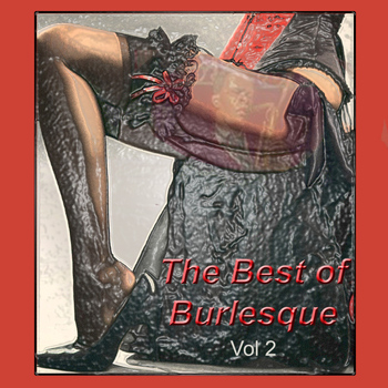 Various Artists - The Best of Burlesque Vol. 2