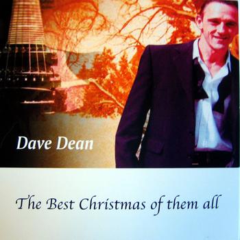 Dave Dean - The Best Christmas Of Them All