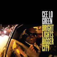 CeeLo Green - Bright Lights Bigger City