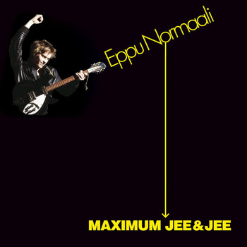 Eppu Normaali - Maximum Jee&Jee