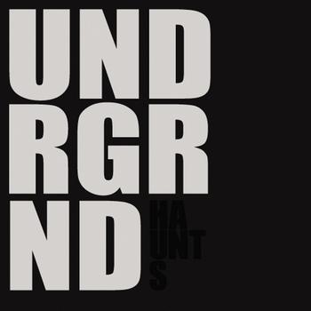 Haunts - Underground