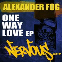 Alexander Fog - One Way Love EP