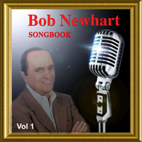 Bob Newhart - Songbook Vol. 1