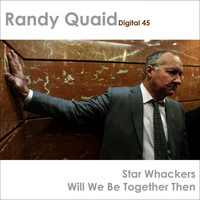 Randy Quaid - Randy Quaid - Digital 45