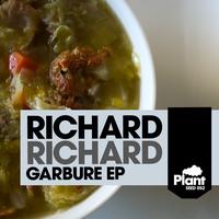 Richard Richard - Garbure EP