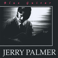 Jerry Palmer - Blue Guitar