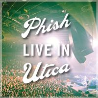 Phish - Phish: Live In Utica 2010