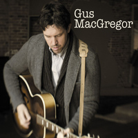 Gus MacGregor - Gus MacGregor