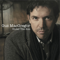 Gus MacGregor - Under the Sun